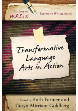 Transformative Language Arts in Action