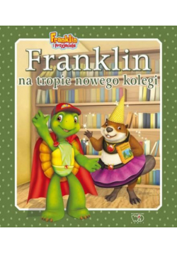 Franklin na tropie nowego kolegi