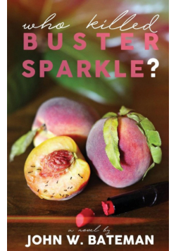Who Killed Buster Sparkle?