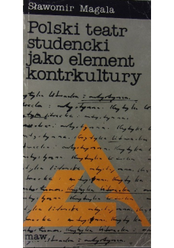 Polski teatr studencki jako element kontrkultury
