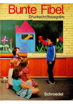 Bunte fibel druckschriftausgabe