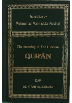 The meaning of The Glorious  Quran
