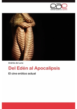 del Eden Al Apocalipsis