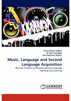 Music, Language and Second Language Acquisition
