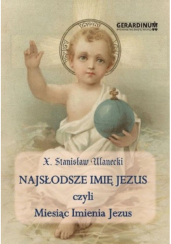 Najsłodsze Imię Jezus Czyli Miesiąc Imienia Jezus