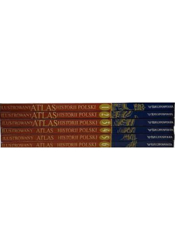 Ilustrowany Atlas Historia Polski Tom 1 do 6