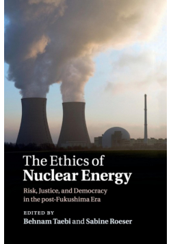 The Ethics of Nuclear Energy