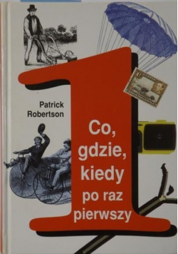 Co, gdzie kiedy po raz pierwszy