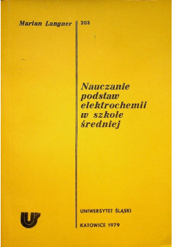 Nauczanie podstaw elektrochemii w szkole średniej