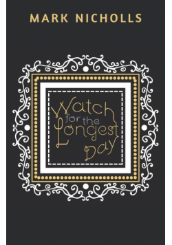 Watch for the Longest Day