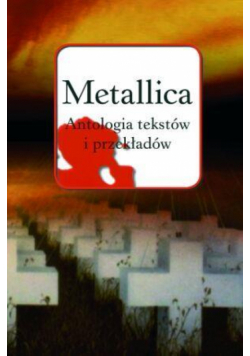 Metallica. Antologia tekstów i przekładów