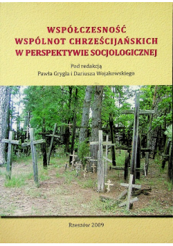 Współczesność wspólnot chrześcijańskich w perspektywie socjolgicznej