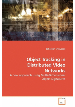 Object Tracking in Distributed Video Networks
