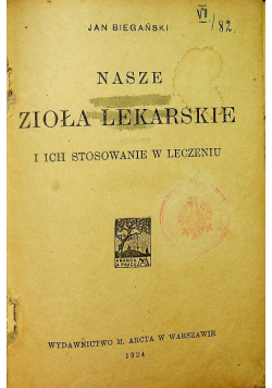 Nasze zioła lekarskie 1924 r.