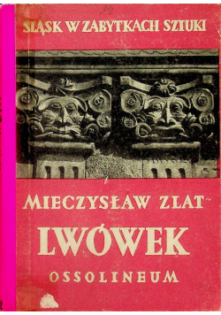 Śląsk w zabytkach sztuki Lwówek
