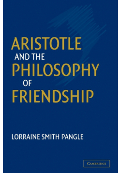 Aristotle and the Philosophy of Friendship