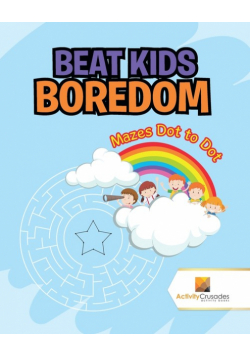 Beat Kids Boredom
