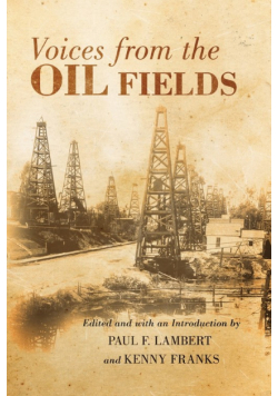 Voices from the Oil Fields