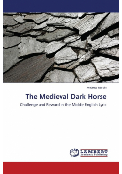 The Medieval Dark Horse