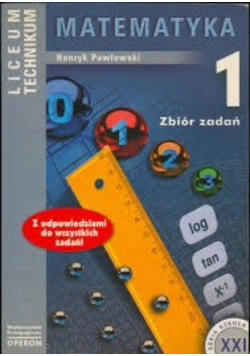 Matematyka 1 Zbiór zadań