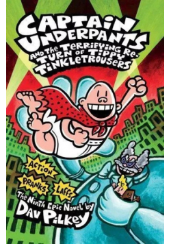 Captain Underpants and The Terrifying Return of Tippy Tinkletrousers