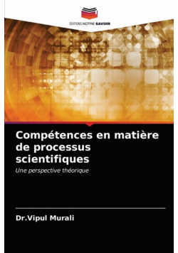 Compétences en matière de processus scientifiques