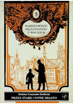 Warszawskie przechadzki z wnukiem 5
