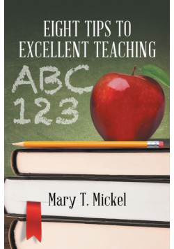 Eight Tips to Excellent Teaching