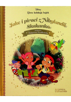 Złota kolekcja bajek Jake i piraci z Nibylandii Skakanka