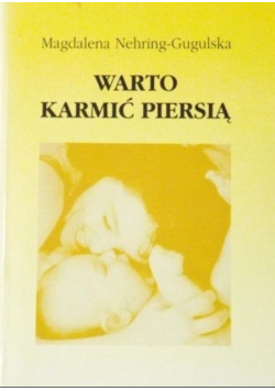 Warto karmić piersią