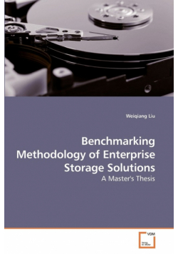 Benchmarking Methodology of Enterprise Storage Solutions