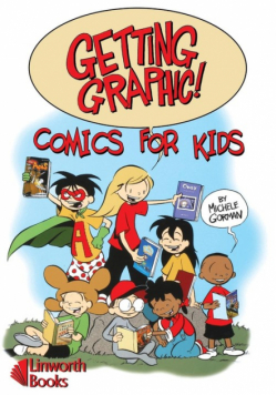 Getting Graphic! Comics for Kids