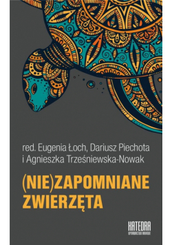 (Nie)zapomniane zwierzęta