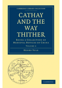Cathay and the Way Thither