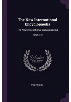 The New International Encyclopaedia