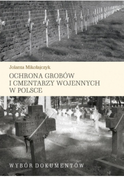 Ochrona grobów i cmentarzy wojennych w Polsce