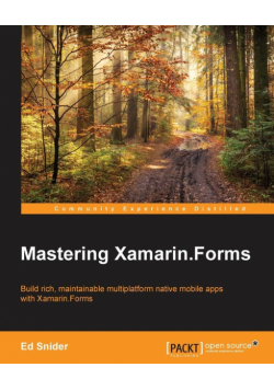 Mastering Xamarin.Forms