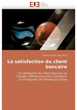 La satisfaction du client bancaire