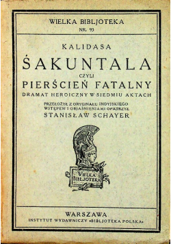 Kalidasa Śakuntala czyli Pierścień fatalny