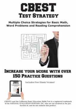 CBEST Test Strategy!  Winning Multiple Choice Strategies for the California Basic Educational Skills Test