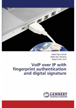 VoIP over IP with fingerprint authentication and digital signature