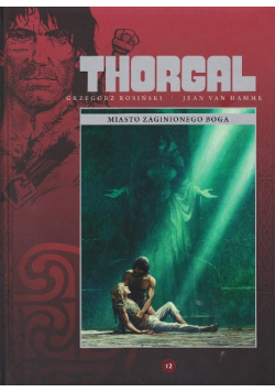 Thorgal Tom 12 Miasto zaginionego boga