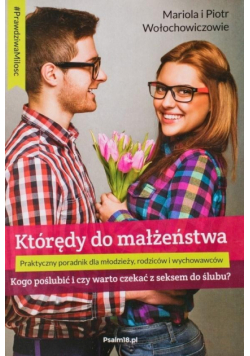 Którędy do małżeństwa