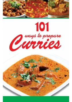 101 Ways To Prepare Curries