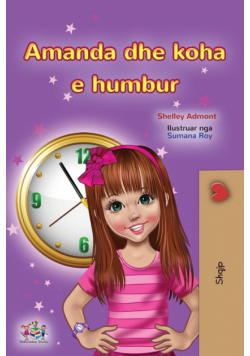 Amanda and the Lost Time (Albanian Children's Book)