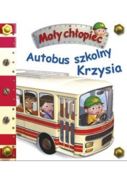 Mały chłopiec Autobus szkolny Krzysia