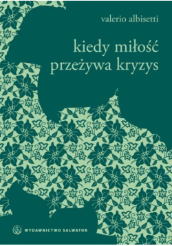 Kiedy miłość przeżywa kryzys