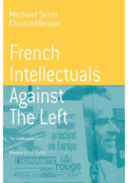 French Intellectuals Against the Left