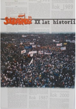 Solidarność XX lat historii Z płytą CD