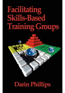 Facilitating Skills-Based Training Groups